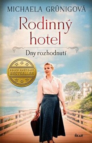 Rodinný hotel: Dny rozhodnutí