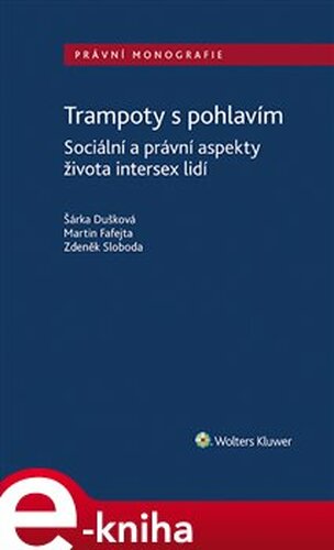 Trampoty s pohlavím - Martin Fafejta, Zdeněk Sloboda, Šárka Dušková