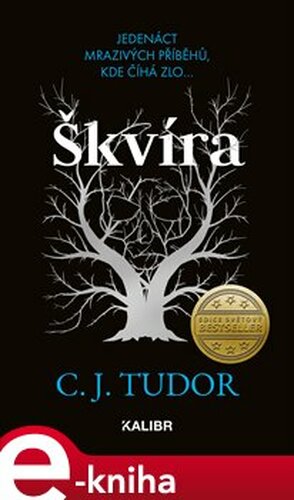 Škvíra - C. J. Tudor