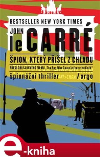 Špion, který přišel z chladu - John Le Carré