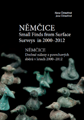 NĚMČICE. Small Finds from Surface Surveys in 2000–2012