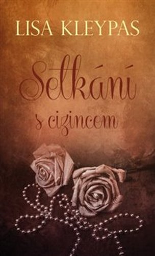 Setkání s cizincem - Lisa Kleypas