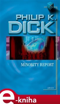 Minority Report - Philip K. Dick