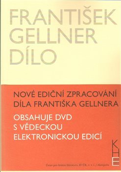 František Gellner Dílo - Svazek I (1894-1908) a II (1909-1914) + DVD - František Gellner