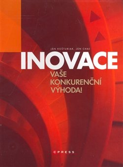Inovace - Ján Košturiak, Ján Chaľ