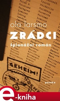 Zrádci - Ola Larsmo