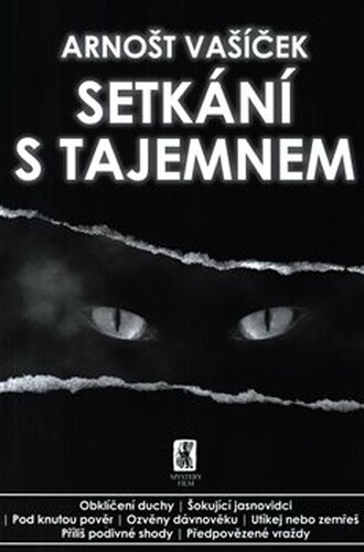 Setkání s tajemnem - Arnošt Vašíček