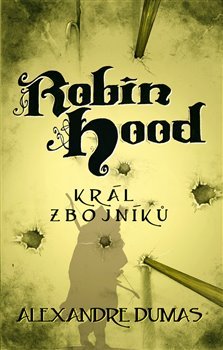 Robin Hood - Alexandre Dumas