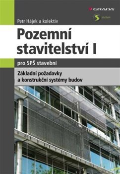 Pozemní stavitelství I pro SPŠ stavební - Petr Hájek, kol.