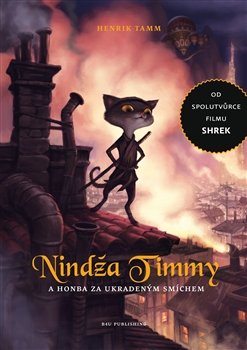 Nindža Timmy a honba za ukradeným smíchem - Henrik Tamm