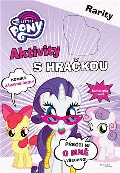 My Little Pony Aktivity s hračkou - Rarity - kolektiv