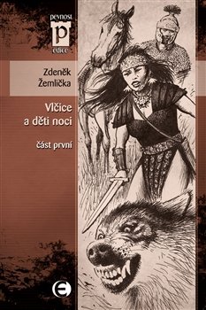 Vlčice a děti noci 1. - Zdeněk Žemlička