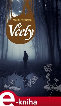 Včely - Meelis Friedenthal