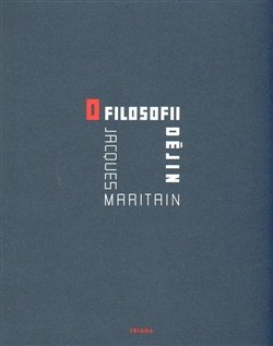 O filosofii dějin - Jacques Maritain