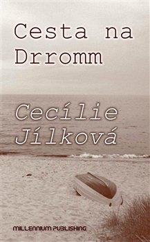 Cesta na Drromm - Cecílie Jílková