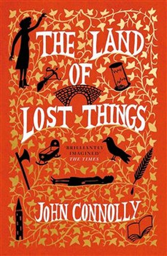 The Land of Lost Things - John Connolly