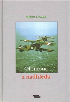 Olomouc z nadhledu - Milan Tichák