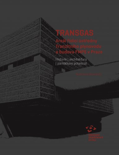 Transgas. Areál řídicí ústředny Tranzitního plynovodu a budova FMPE v Praze