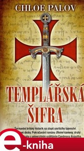 Templářská šifra - Chloe Palov