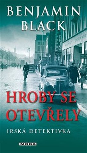 Hroby se otevřely - Benjamin Black