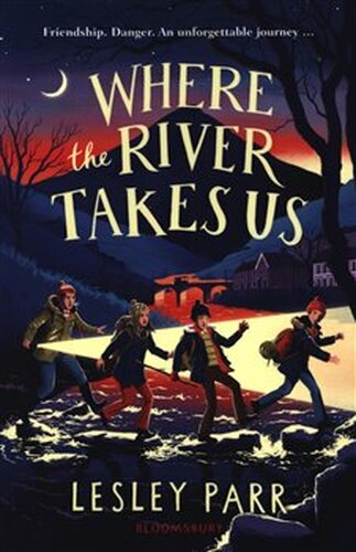 Where The River Takes Us - Lesley Parr