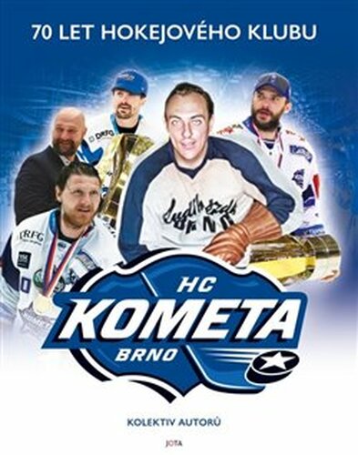 Kometa. 70 let hokejového klubu