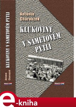 Klukoviny v sametovém pytli - Antonín Charouzek