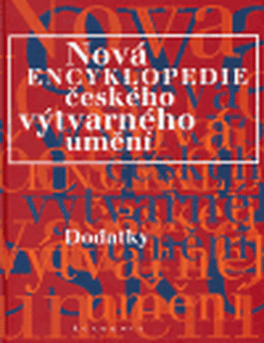 Nová encyklopedie českého výtvarného umění - dodatky - Anděla Horová