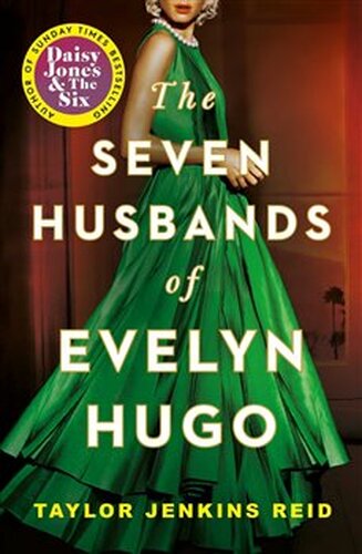 The seven husbands of Evelyn Hugo - Taylor Jenkins Reidová