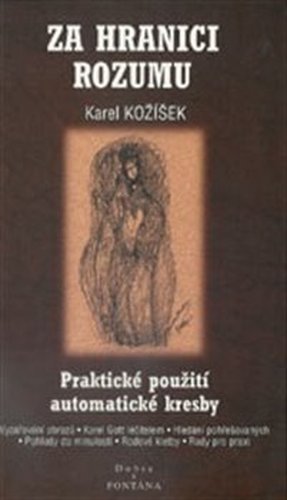 Za hranici rozumu - Karel Kožíšek