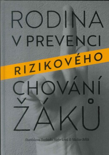 Rodina v prevenci rizikového chování žáků