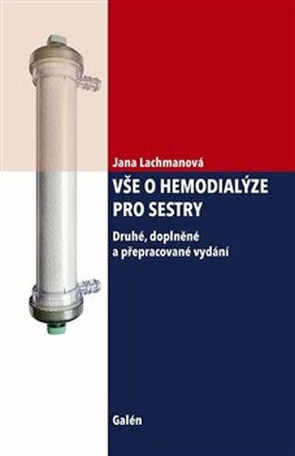 Vše o hemodialýze pro sestry - Jana Lachmanová