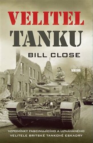 Velitel tanku - Bill Close