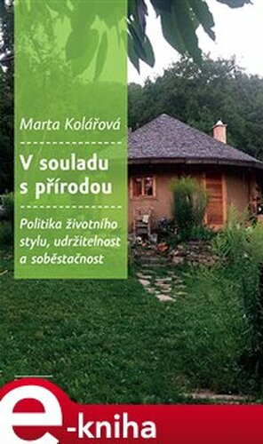 V souladu s přírodou - Marta Kolářová