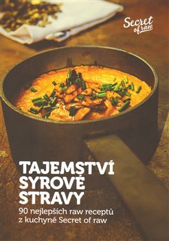 Tajemství syrové stravy - Jan Plajner