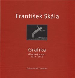 František Skála - Grafika - František Skála