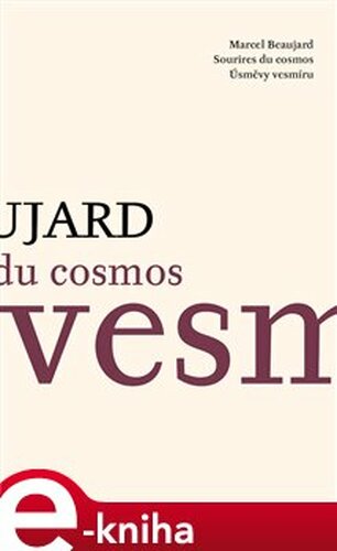 Úsměvy vesmíru / Sourires du Cosmos - Marcel Beaujard