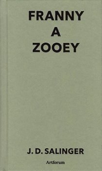 Franny a Zooey - J. D. Salinger