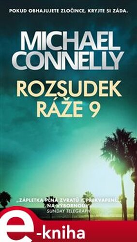 Rozsudek ráže 9 - Michael Connelly