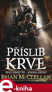 Příslib krve - Brian McClellan