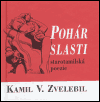 Pohár slasti - Kamil Zvelebil