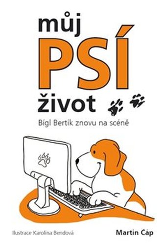 Můj psí život - Bígl Bertík znovu na scéně