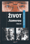 Život s kamerou i bez ní - Richard Smíšek