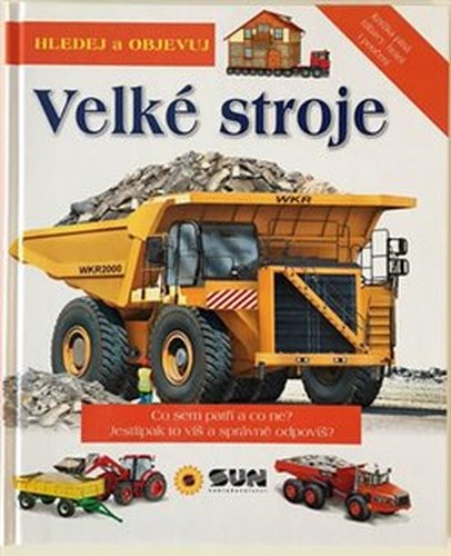 Velké stroje - hledej a objevuj