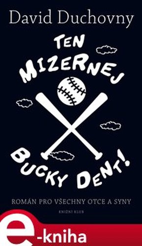 Ten mizernej Bucky Dent! - David Duchovny