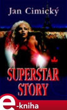 Superstar story - Jan Cimický