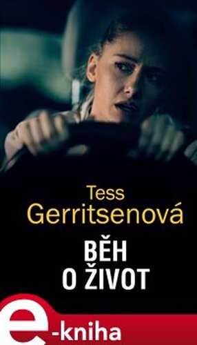 Běh o život - Tess Gerritsenová