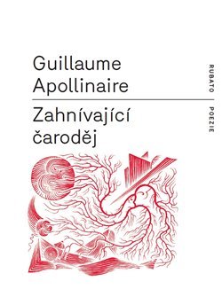 Zahnívající čaroděj - Guillaume Apollinaire