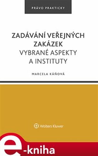 Zadávání veřejných zakázek - Marcela Káňová