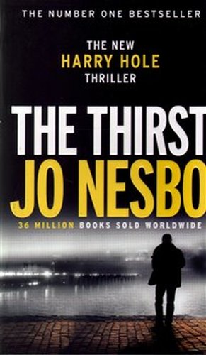 The Thirst - Jo Nesbo